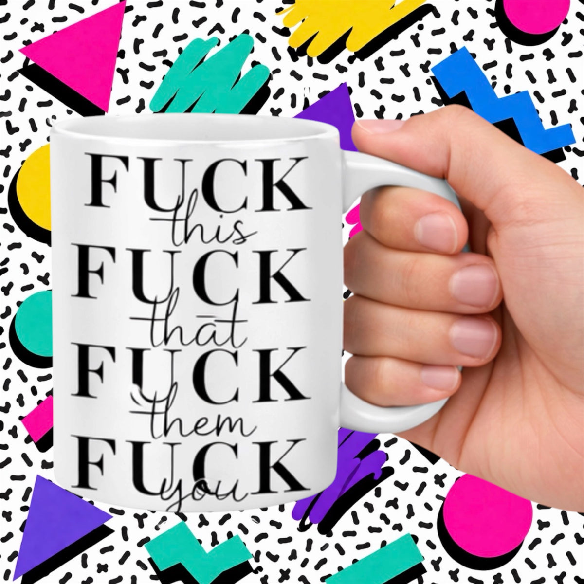 This That Them Rude Funny Adult Mug