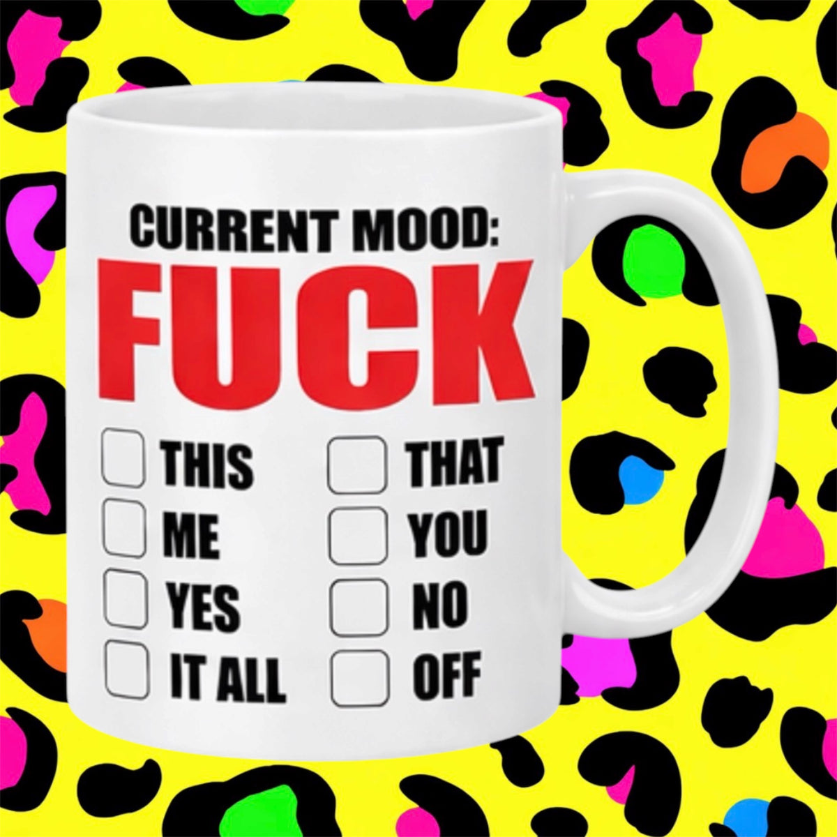 Current Mood Rude Funny Adult Mug