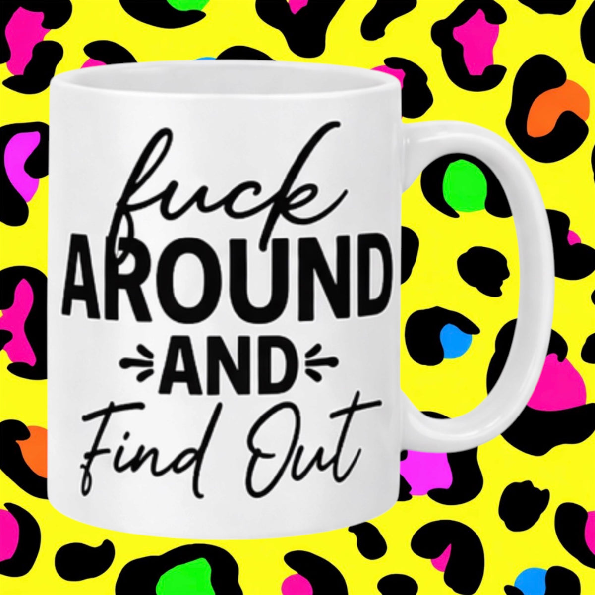 Find Out Rude Funny Adult Mug