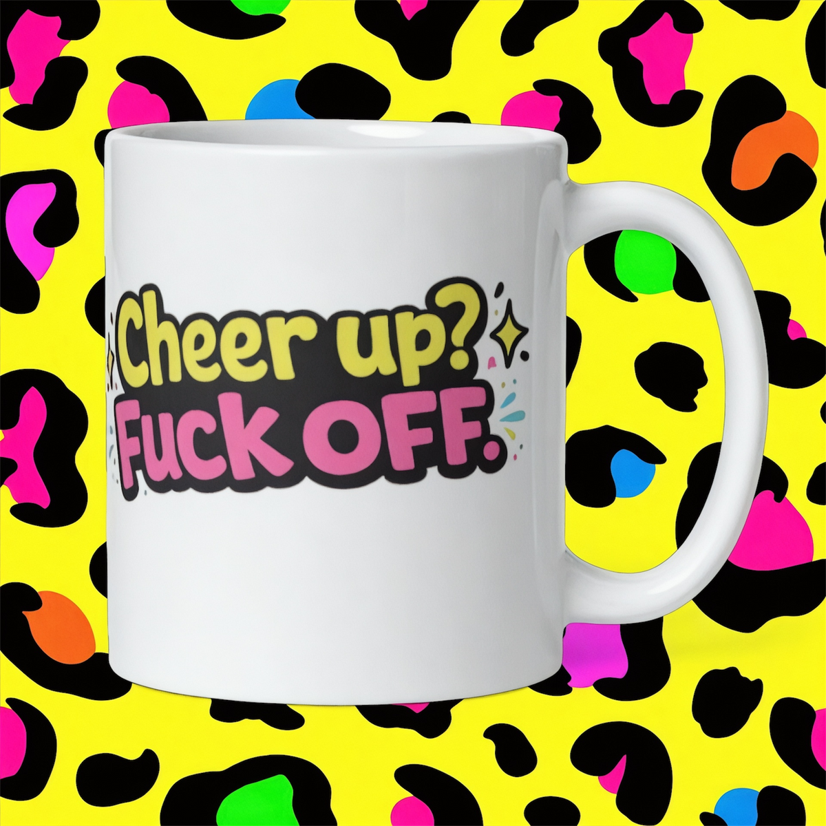 Cheer Up Rude Funny Adult Mug