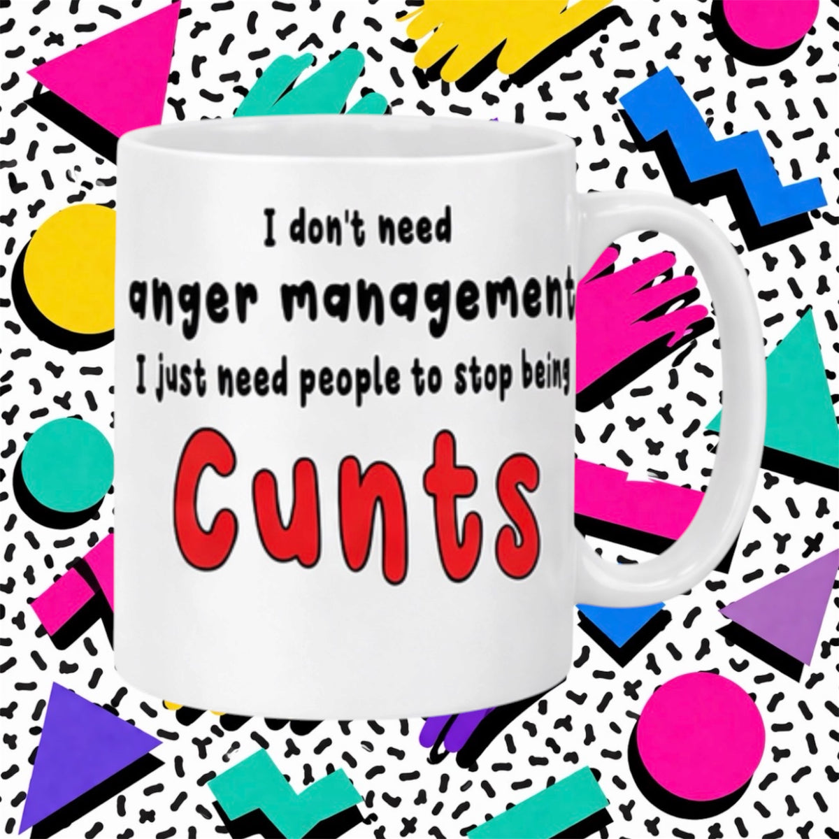 Anger Management Rude Funny Adult Mug