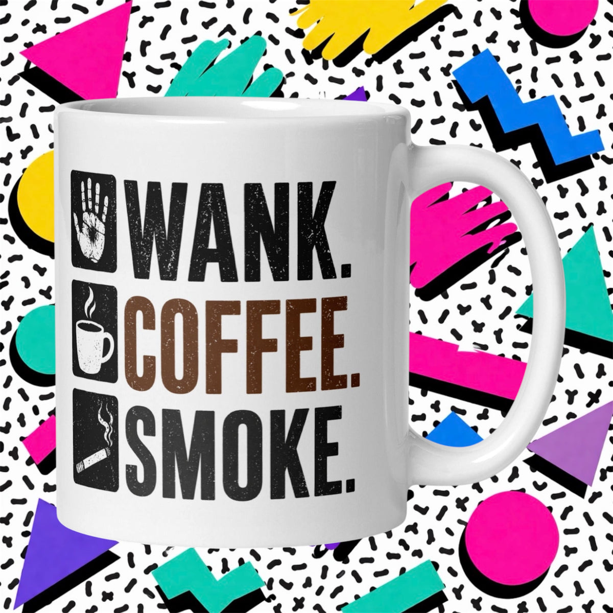 W*nk Coffee Smoke Rude Adult Funny Mug