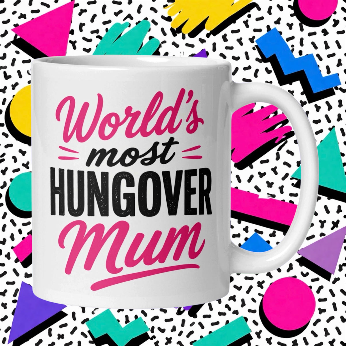 World’s Most Hungover Mum Rude Funny Adult Mug