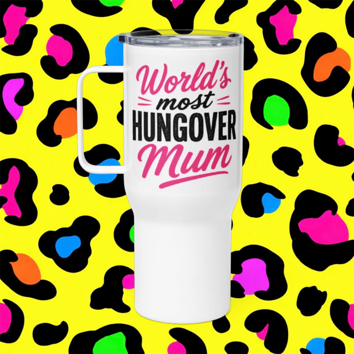 Hungover Mum Rude Funny Adult Travel Mug