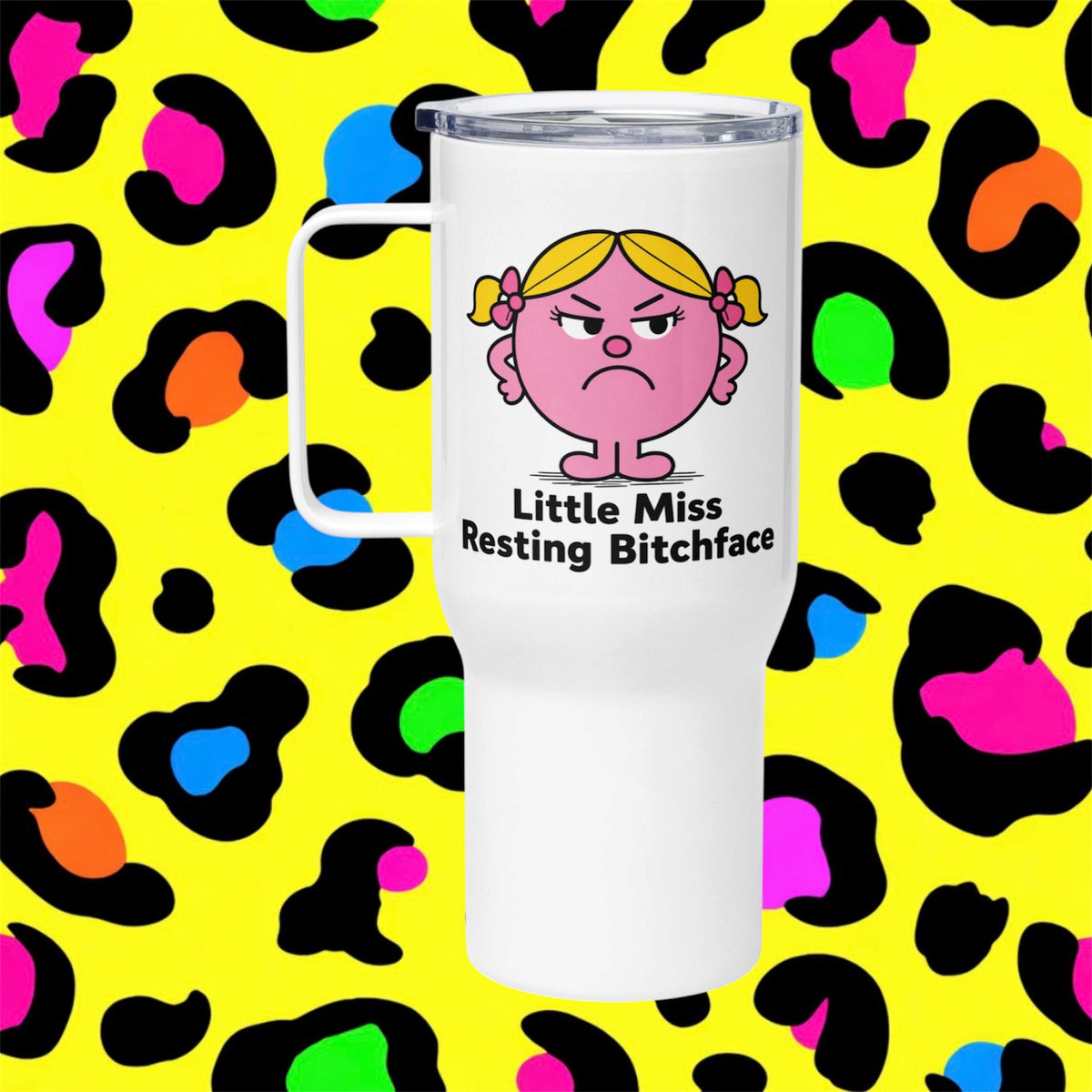 Little Miss Resting Bitchface Rude Funny Adult Travel Mug