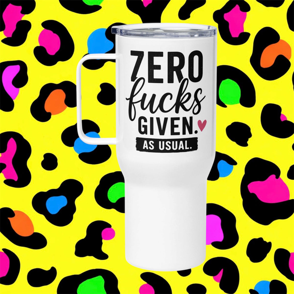 Zero Given Rude Funny Adult Travel Mug