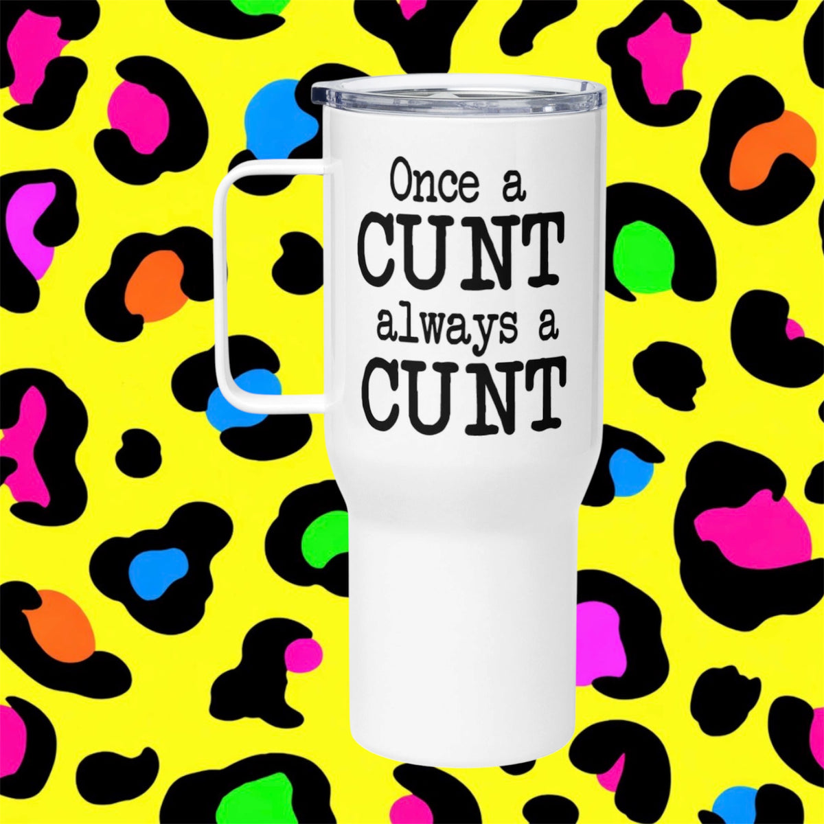 Always a…Rude Funny Adult Travel Mug