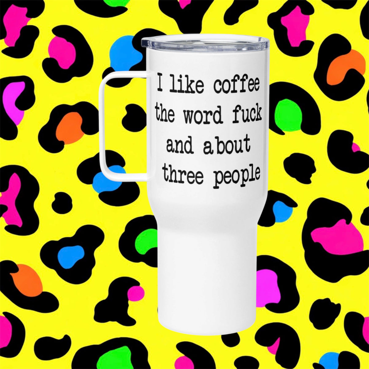 I Like Coffee Rude Funny Adult Travel Mug