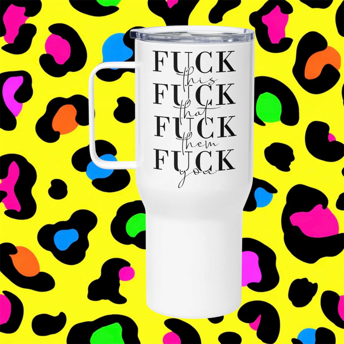 This That Them Rude Funny Adult Travel Mug
